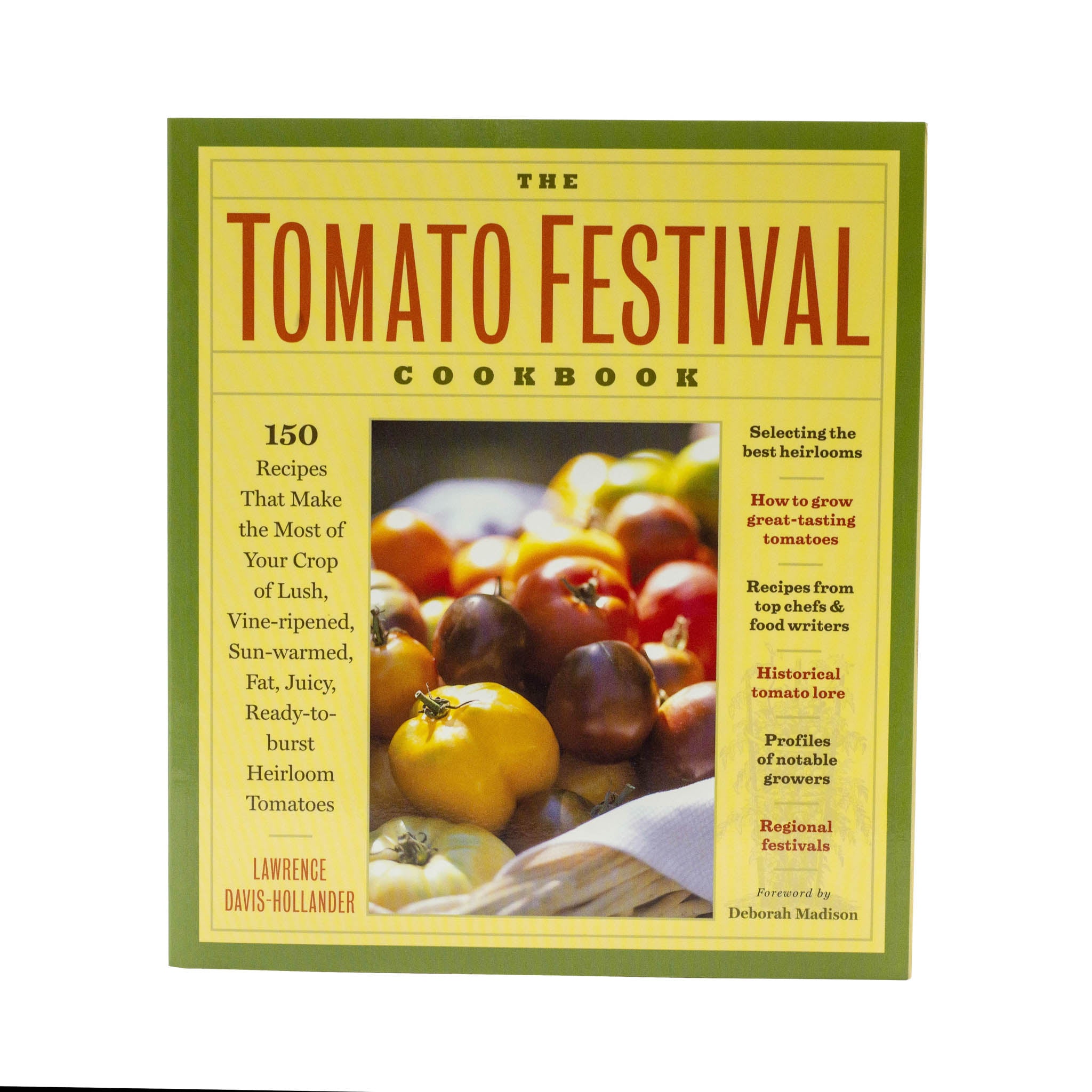 The Tomato Festival Cookbook Home Make It